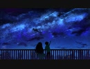 七夕物語/初音ミク