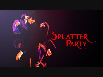 【MMDツイステ】Splatter Party【オールスター】