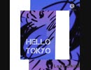 【新曲】Hello Tokyo(shortVer.) 久しぶりに歌ってみました。