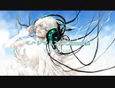 【歌ってみた】＜ハジマリ＞のChronicle -Irene-