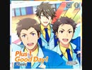 【サイスタ】Plus 1 Good Day!