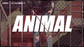 【ニコカラ】ANIMAL 【offvocal ＜コーラスあり＞】