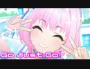 【デレステMV】Go Just Go!を鑑賞してみる。