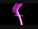 【NNIオリジナル】Let's Sing【オリジナル曲】