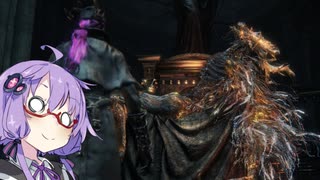 【Bloodborne】思いついたことを詰め込んだブラボ実況　part17【ボイスロイド実況】