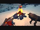 【雪山サバイバル】The Long Dark#10