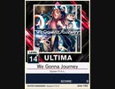 【譜面確認用】We Gonna Journey ULTIMA 【チュウニズムNEW外部出力】