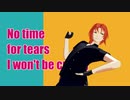 【MMDあんスタ】No Time For Tears【Knights 月永レオ】