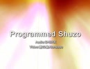 Programmed Shuzo