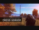 【BF4】CROSS BORDER（バトルフィールド4 - ファンメイドショートムービー）