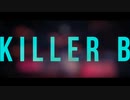 【女子高校生が】KILLER B/如月有栖【歌ってみた】【#コンパス】