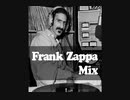 踊れる！★Frank Zappa DJ Mix★