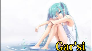 Gar'si「風ノ葉」feet.初音ミク