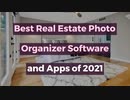 Best Real Estate Photo Organizer Software and Apps of 2021