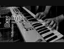 【NNIオリジナル・インスト】Daylight【MV風】