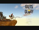 【実況】"GUTS AND GLORY"で内臓が飛び出ても根性でゴールを目指せ！