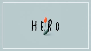 HERO。feat.可不