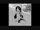 稲葉曇『ラグトレイン』(RYFND Edit)