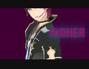 【MMDあんスタ】HIGHER【七種茨】