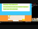 [ニコ生配信][日英中字幕]#9 Typing Landでタイピングを学ぶ
