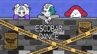 【VTuberオリジナル曲】ESCOBAR DANCE / BOOGEY VOXX