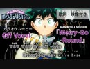 【ニコカラOff】ヒロアカ5期OP②『Merry-Go-Round』高画質MAD