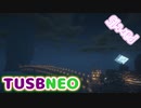 【Minecraft】パチェが死ぬ気でTUSBNEO　par15【ゆっくり実況】