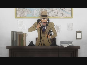 ルパン三世 PART6  第5話「帝都は泥棒の夢を見る 前篇」