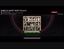 【ヒプマイARB】SHIBUYA GHOST NIGHT [B part] (EXPERT) 【FULL CONBO】【初見プレイ動画】