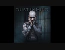 Dust In Mind - W.G.A.C.A
