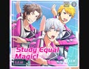 【サイスタ】Study Equal Magic!