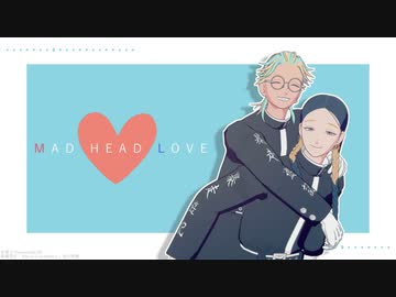 【MMD東リベ】MAD HEAD LOVE / Classic【灰谷兄弟】