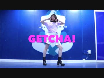 【咲来 花】GETCHA! 踊ってみた