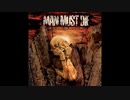 Man Must Die - No Tolerance for Imperfection