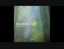 【自作曲】Hudeck (HDKLAB) -  Watery Fane【ディープハウス】