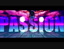 【にじさんじMMD】PASSION【ジョー・力一さん】