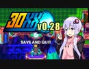 【VOICEROID実況】 30XX カジュアルにプレイ（0.28所感）