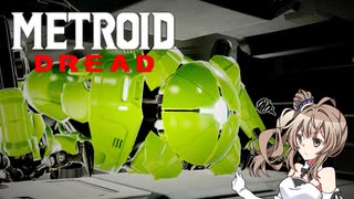 【METOROID DREAD】ささロイドドレッド #7【CeVIOAI実況】