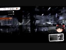 【ゆっくり実況】ゆっくり『と』雑談しながら戦禍体験　19日目～21日目【THIS WAR OF MINE】