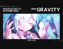 【男だけど】【歌ってみた】ZERO GRAVITY [Slap House] 【初めて歌ってみた】 Spacelectro