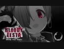 【アイマスREMIX】Bloody Festa -Bloody Fuzz Remix-【#ロキマス2021】