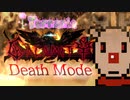 テラリアカラミティモッドをデスモードで全ボス倒す実況　Part０【Terraria Calamity Mod】