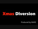 Xmas Diversion【オリジナル曲】(TRACK7)