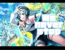 【d4dj】We never stop
