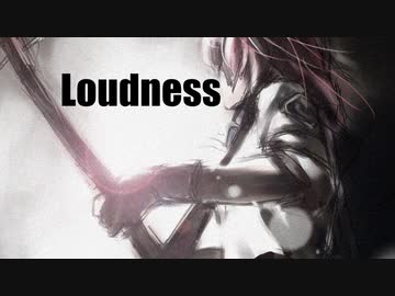 Loudness / menow feat.重音テト