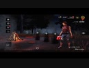オカマが逃げ惑うdead by daylight !!