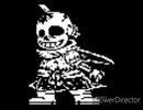 dusttrust sans phase2 OST MANIAC'S REVENGE III By Nickolas