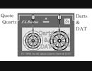 【第5音楽修行】時報 Quote Quartz Darts & DAT