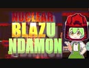 【Steam】NuclearBlaZUNDAMON　その１【ずんだもん実況プレイ】【Nuclear Blaze】