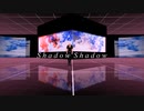 【MMD】Shadow Shadow【カメラ配布】
